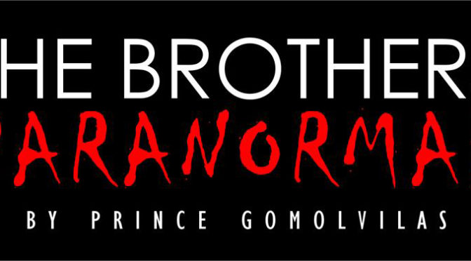 PFP Proudly Announces Our Fall 2019 Mainstage Production: The Brothers Paranormal