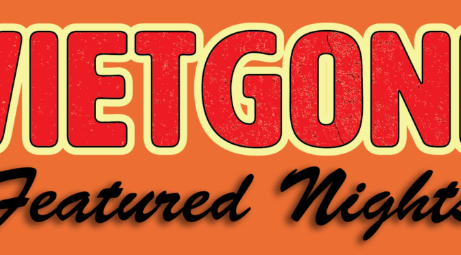 Featured Nights for VIETGONE